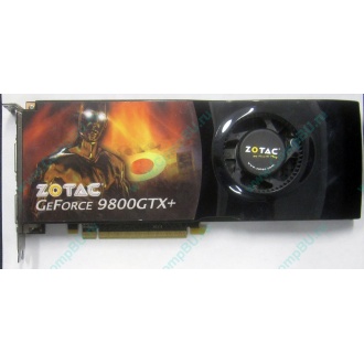 Нерабочая видеокарта ZOTAC 512Mb DDR3 nVidia GeForce 9800GTX+ 256bit PCI-E (Армавир)
